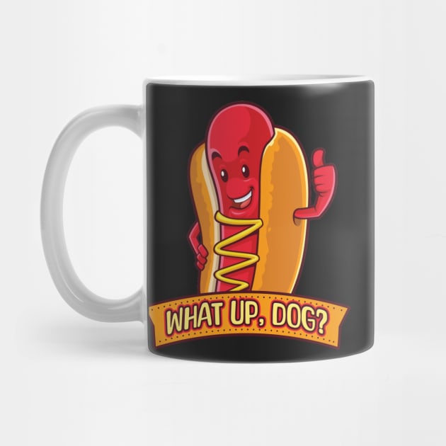 What up, Dog? Hot Dog by HolidayBug